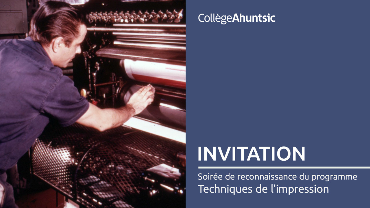 Invitation - Soirée de reconnaissance du programme techniques de l'impression