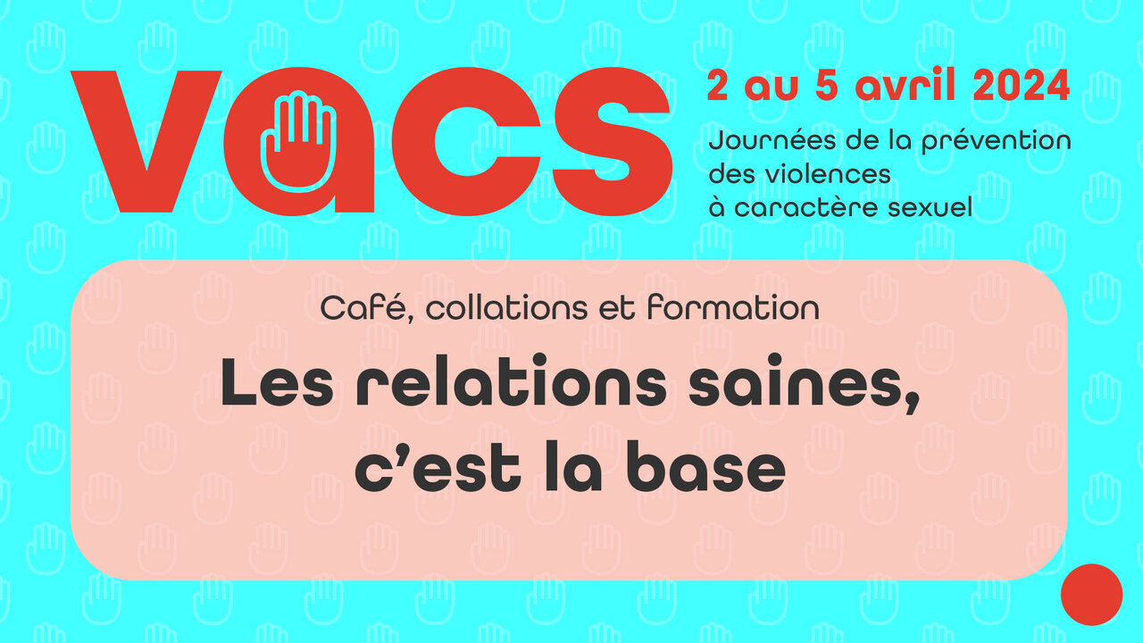 VACS 2024 - Les relations saines, c'est la base