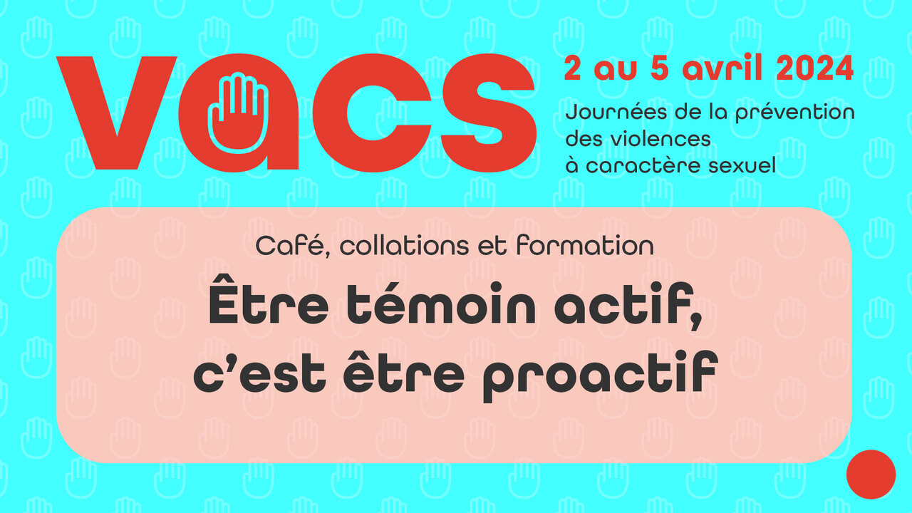 VACS - Formation - Être témoin actif, c'est être proactif