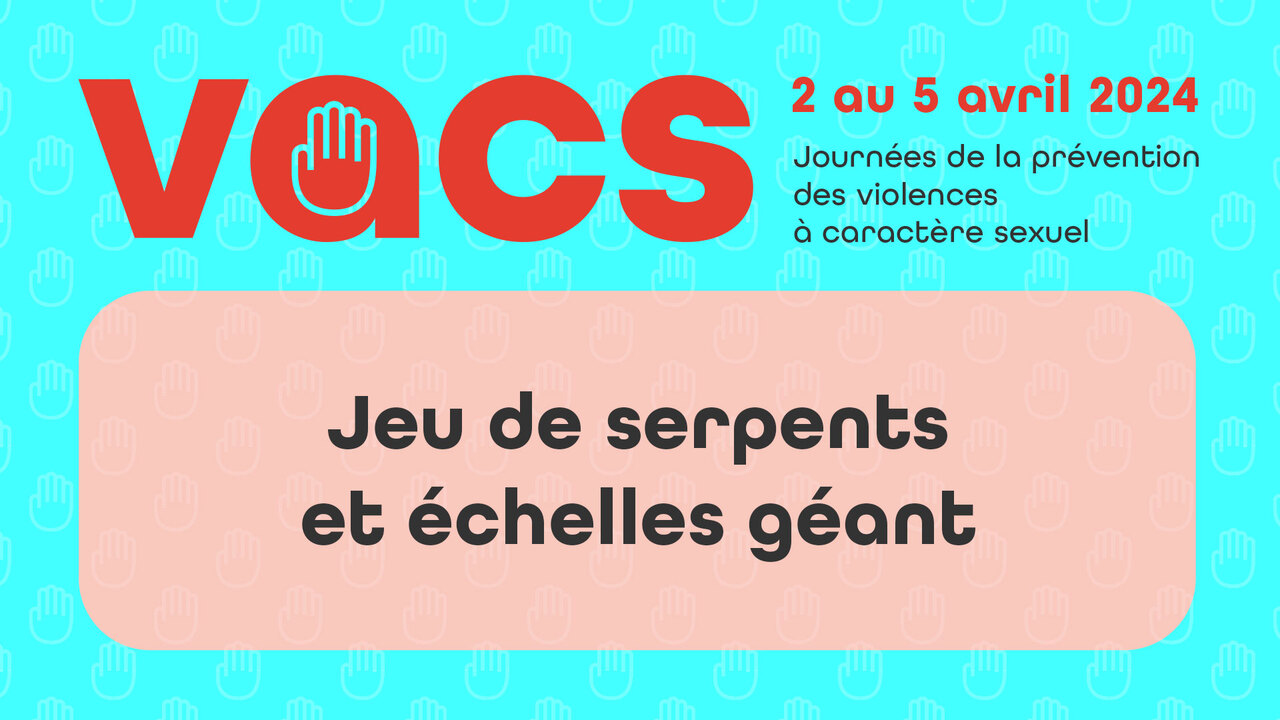 VACS 2024 - Jeu de serpents et échelles géant