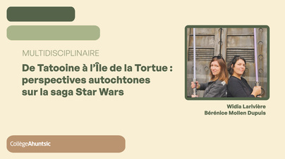 21e Colloque des sciences humaines - De Tatooine à l'Île à la Tortue