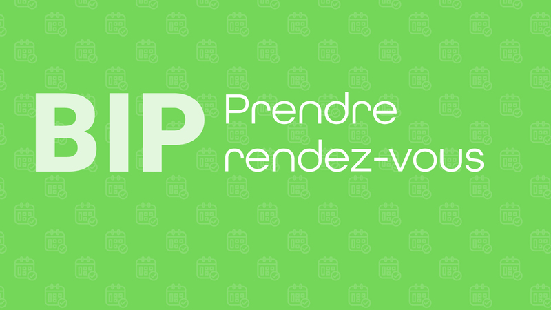 BIP - Prendre rendez-vous - 16x9