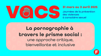 La pornographie à travers le prisme social (VACS)