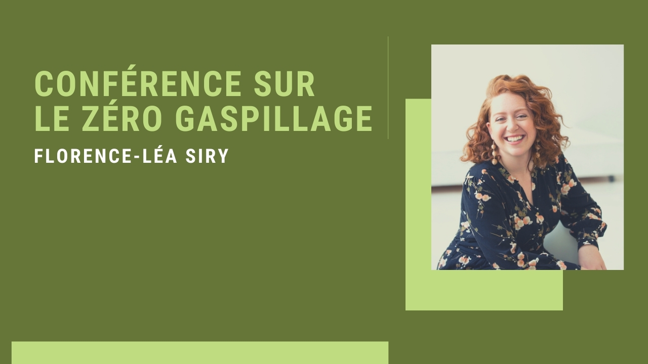 CONFÉRENCE SUR LE ZÉRO GASPILLAGE