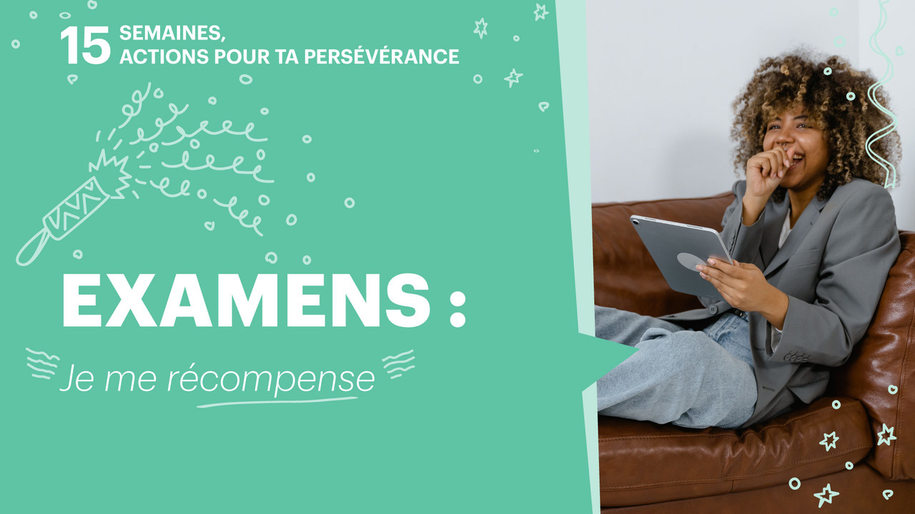 Semaine examens - je me récompense